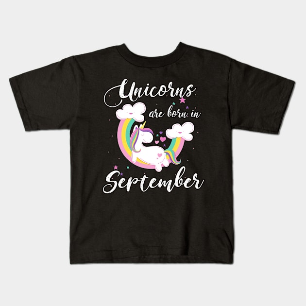 Unicorns Are Born In September Kids T-Shirt by helloshirts